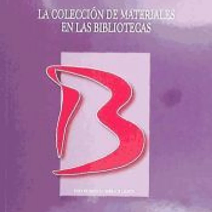 La colección de materiales en las bibliotecas 1