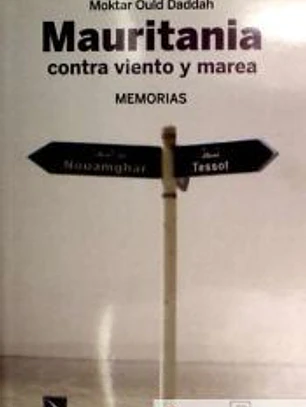 Mauritania: Contra viento y marea. Memorias