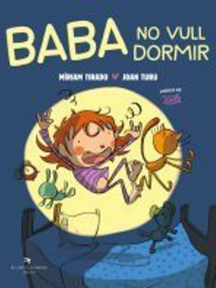 Baba no quiero dormir (álbum ilustrado)