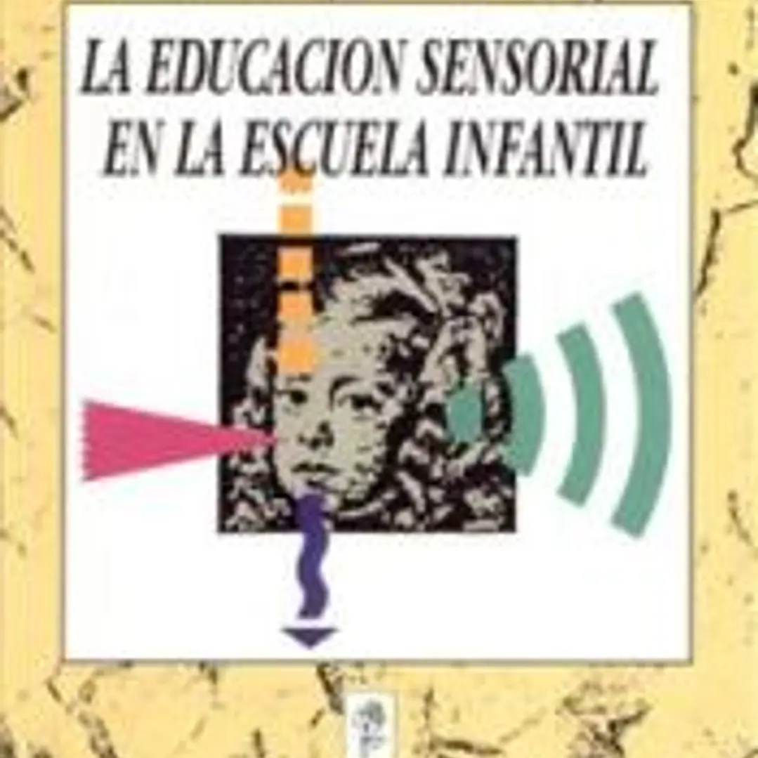 La educación sensorial en la escuela infantil 1