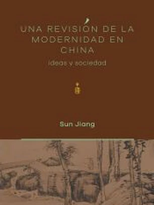 Una revisión de la modernidad en China