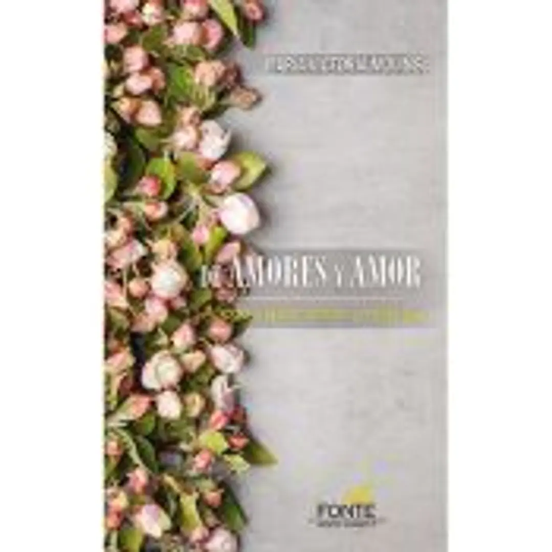 De Amores y Amor 1
