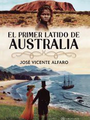El primer latido de Australia