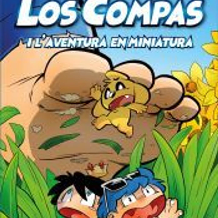 Los Compas 8. Los Compas i l'aventura en miniatura 1