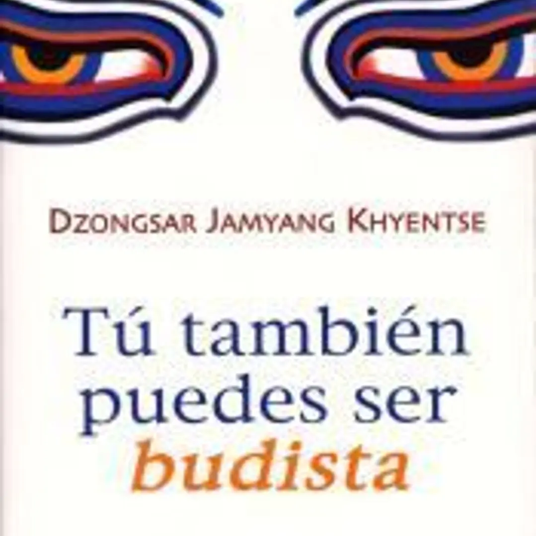 Tú también puedes ser budista 1