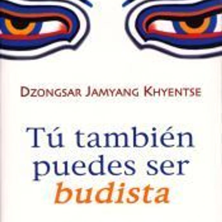 Tú también puedes ser budista 1