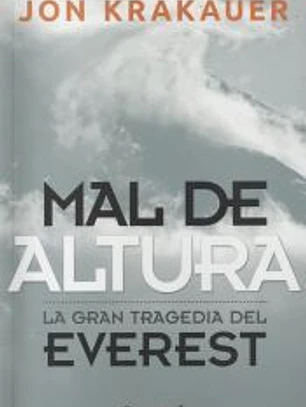 MAL DE ALTURA: LA GRAN TRAGEDIA DEL EVEREST