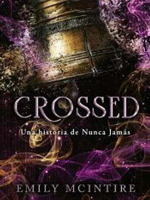 Crossed (Nunca Jamás 5)