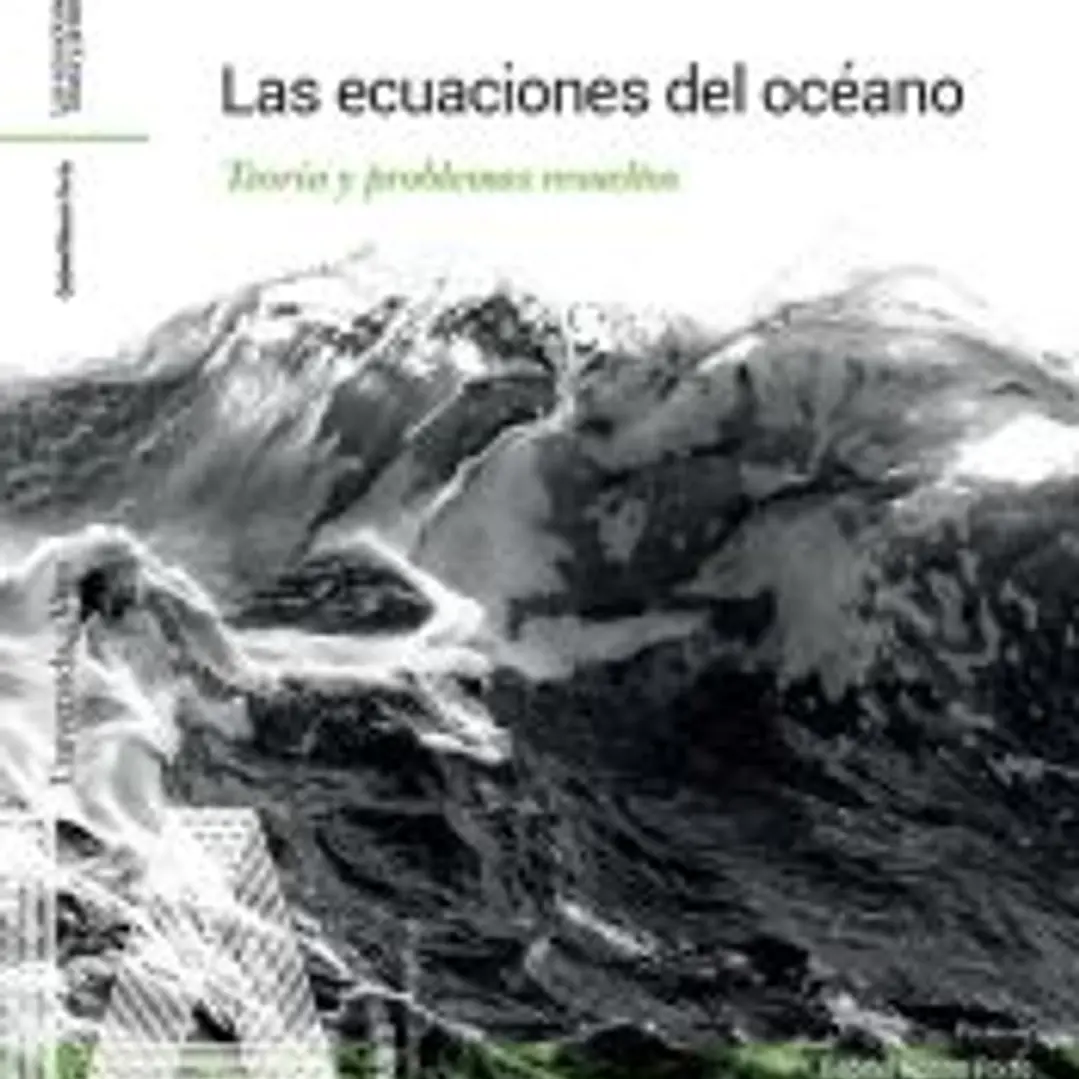 Las ecuaciones del océano. Teoría y problemas resueltos. 1