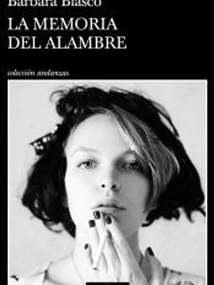 La memoria del alambre