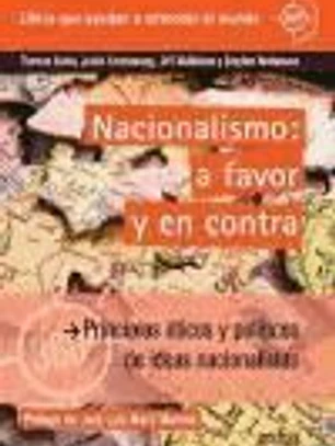 Nacionalismo: a favor y en contra