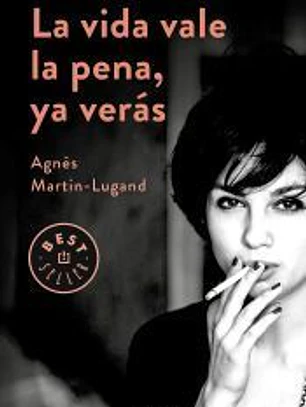 La vida vale la pena, ya verás
