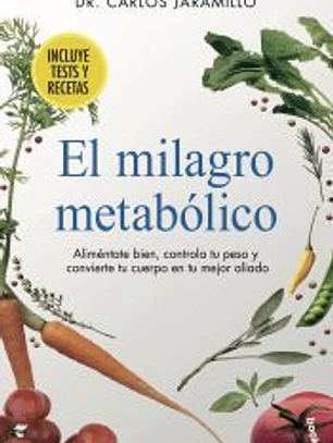 El milagro metabólico