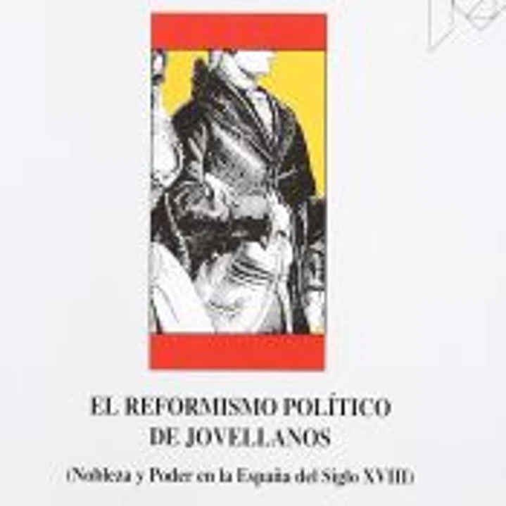 El reformismo político de Jovellanos 1