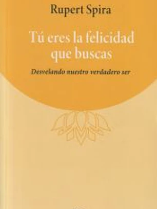 Tú eres la felicidad que buscas