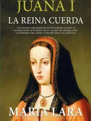 Juana I La Reina Cuerda