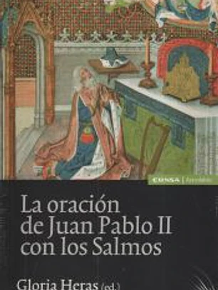 ORACION DE JUAN PABLO II CON LOS SALMOS