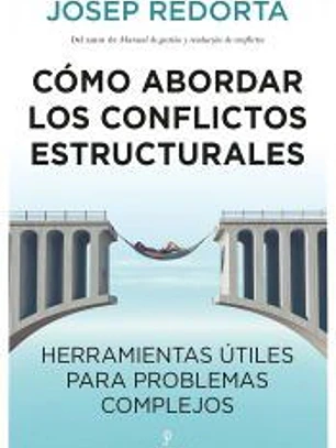 Cómo abordar los conflictos estructurales