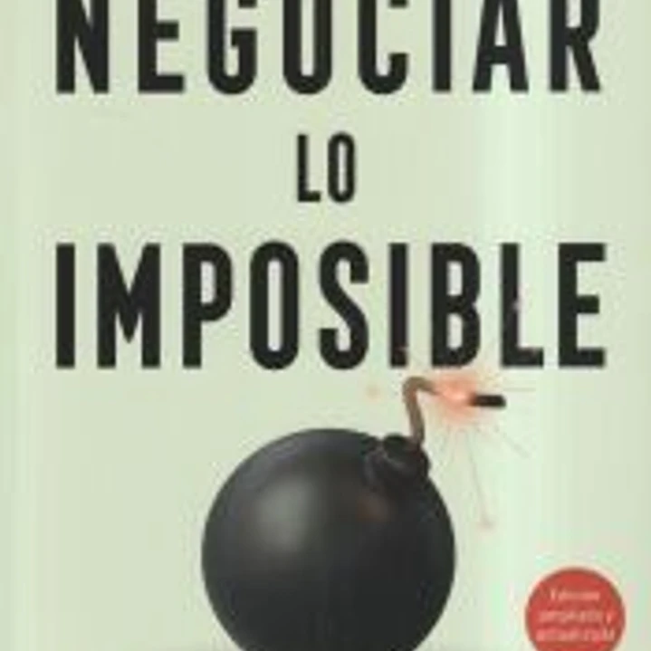 Negociar lo imposible 1