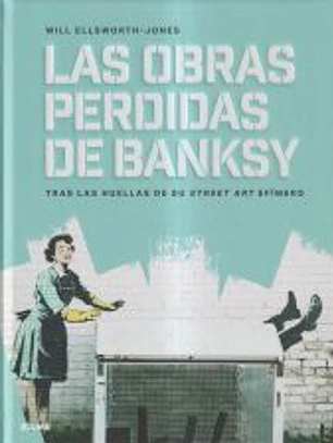 Obras perdidas de Banksy