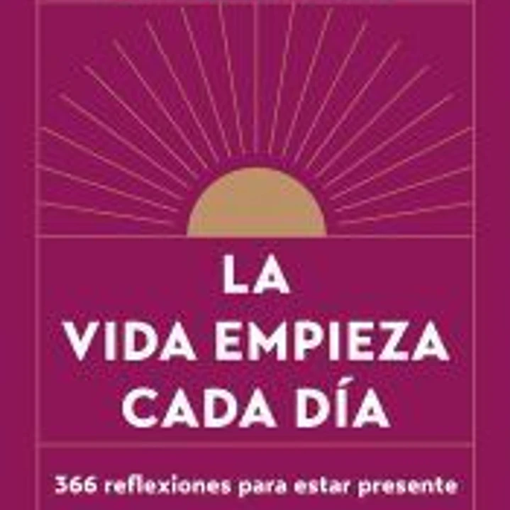 La vida empieza cada día 1