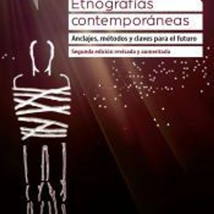 ETNOGRAFÍAS CONTEMPORÁNEAS (2ª edición revisada y aumentada) 1