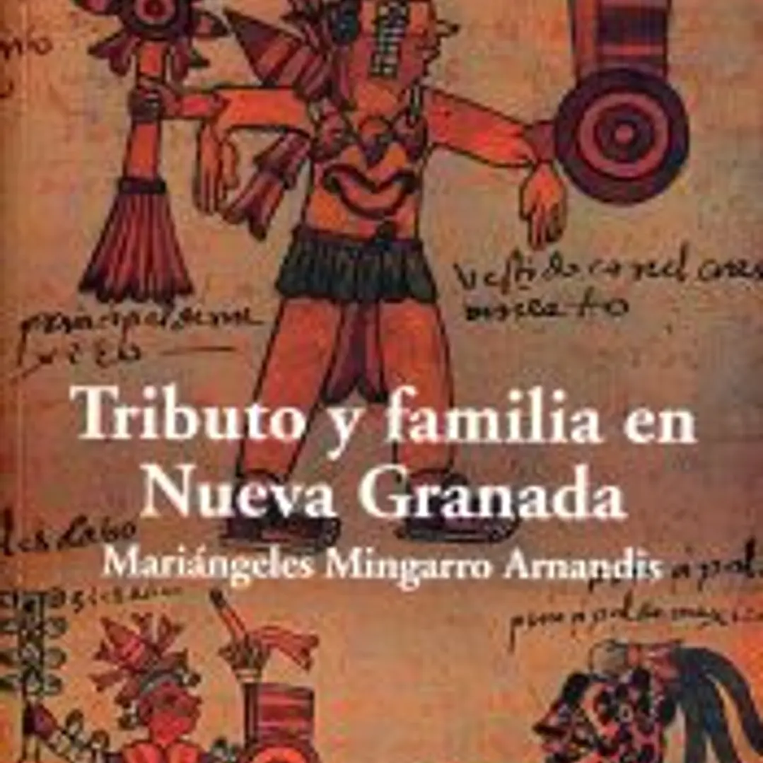 Tributo y familia en Nueva Granada 1