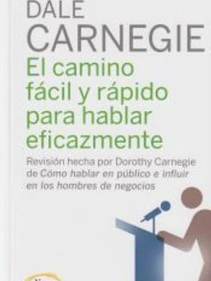 El camino fácil y rápido para hablar eficazmente