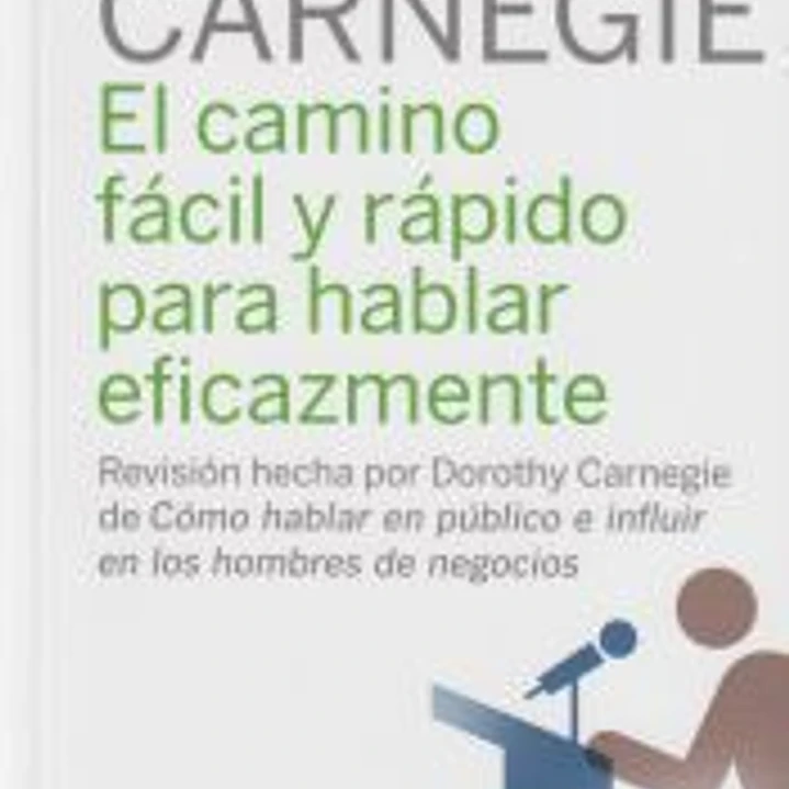 El camino fácil y rápido para hablar eficazmente 1