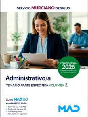 Administrativo/a. Temario parte específica volumen 2. Servicio Murciano de Salud (SMS)