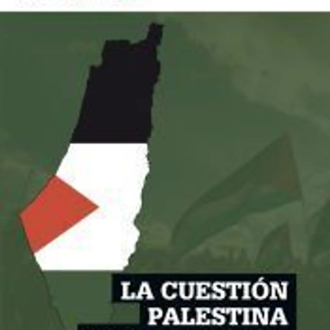 La cuestión palestina y el marxismo 1