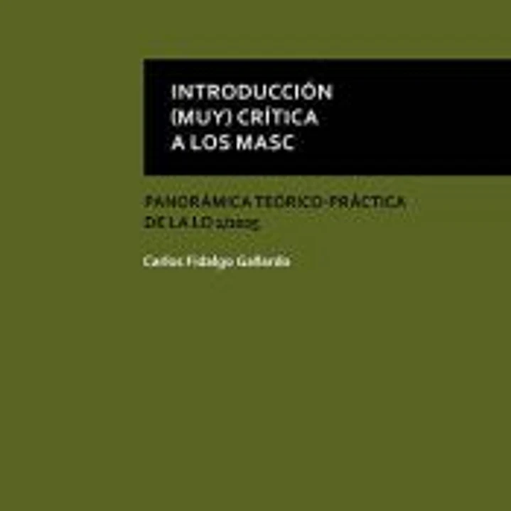 INTRODUCCION MUY CRITICA A LOS MASC 1