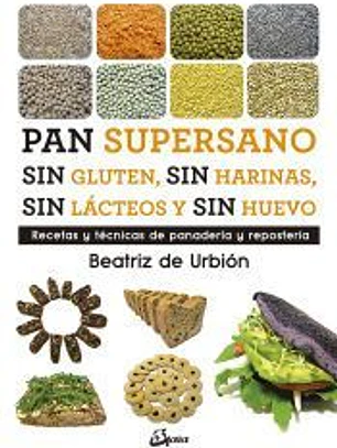Pan supersano sin gluten, sin harinas, sin lácteos y sin huevo
