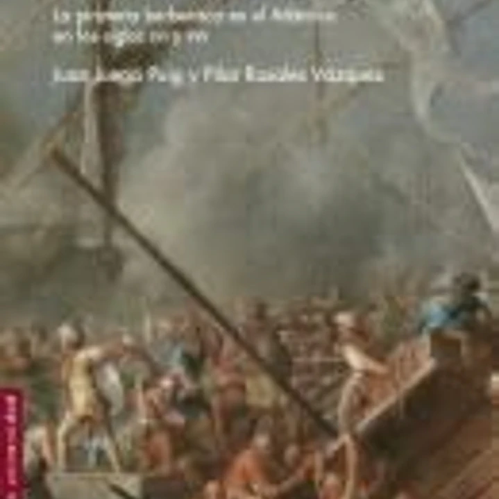 Moros en la costa: La piratería berberisca en el Atlántico en los siglos XVI y XVII 1