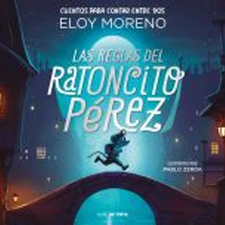 Las reglas del ratoncito Pérez (Cuentos para contar entre dos) 1