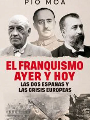 El franquismo ayer y hoy
