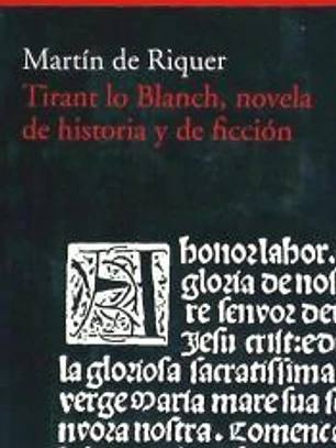 Tirant lo Blanch, novela de historia y de ficción