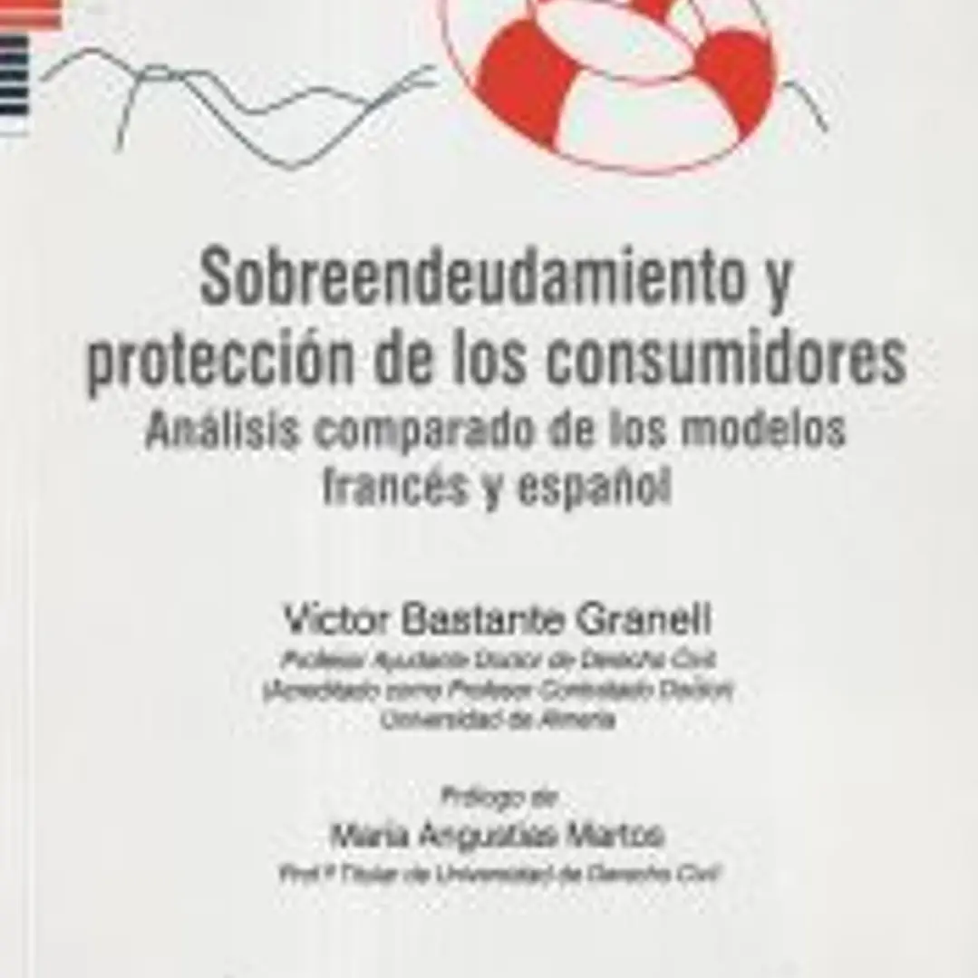 Sobreendeudamiento y protección de los consumidores. Análisis comparado de los modelos francés y español 1
