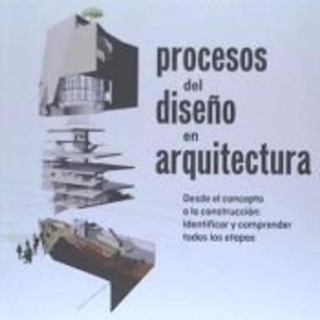 PROCESOS DEL DISEÑO EN ARQUITECTURA 1