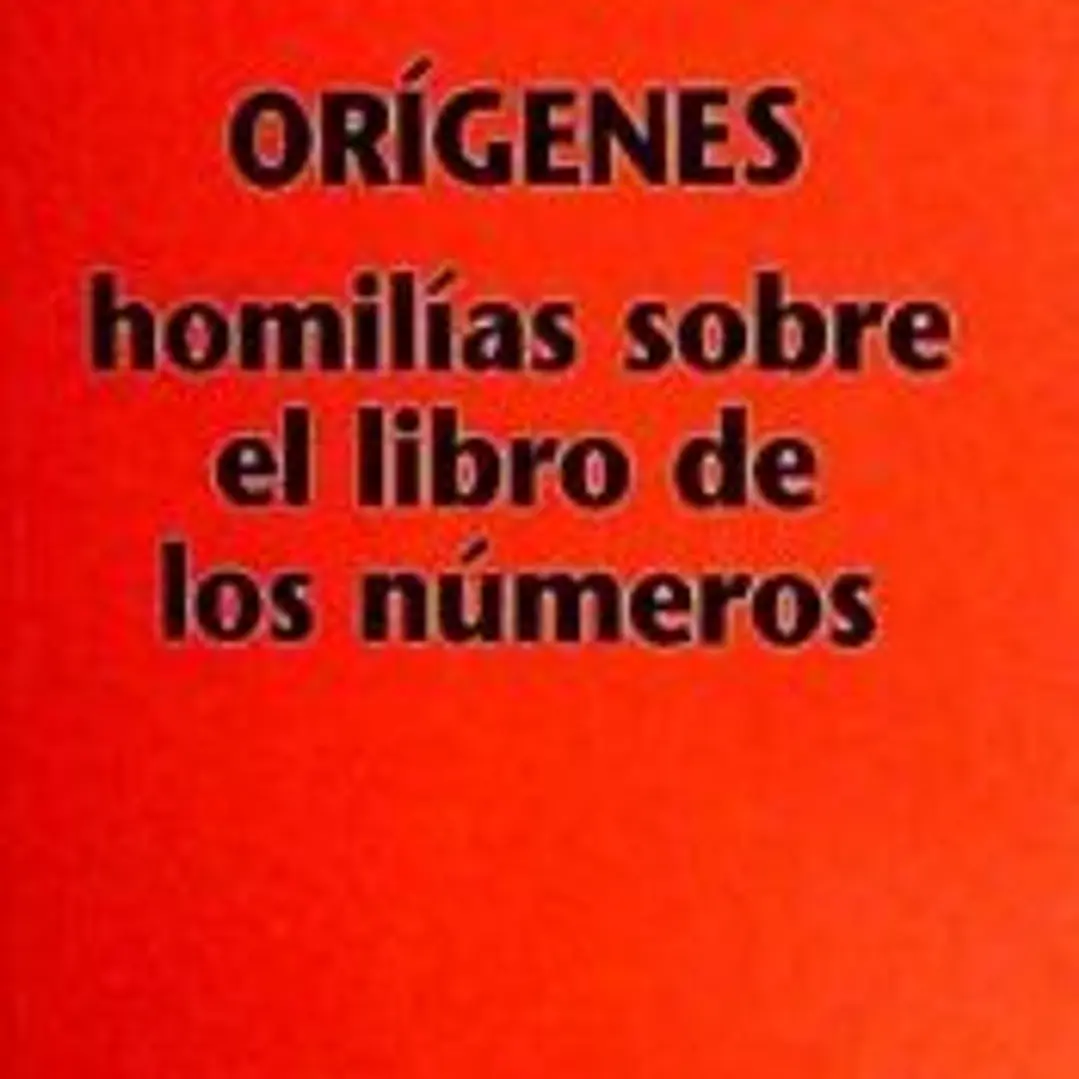 Homilías sobre el Libro de los Números 1