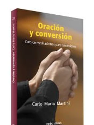 Oración y conversión: catorce meditaciones para sacerdotes