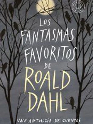 Los fantasmas favoritos de Roald Dahl