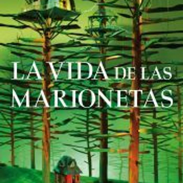 La vida de las marionetas 1