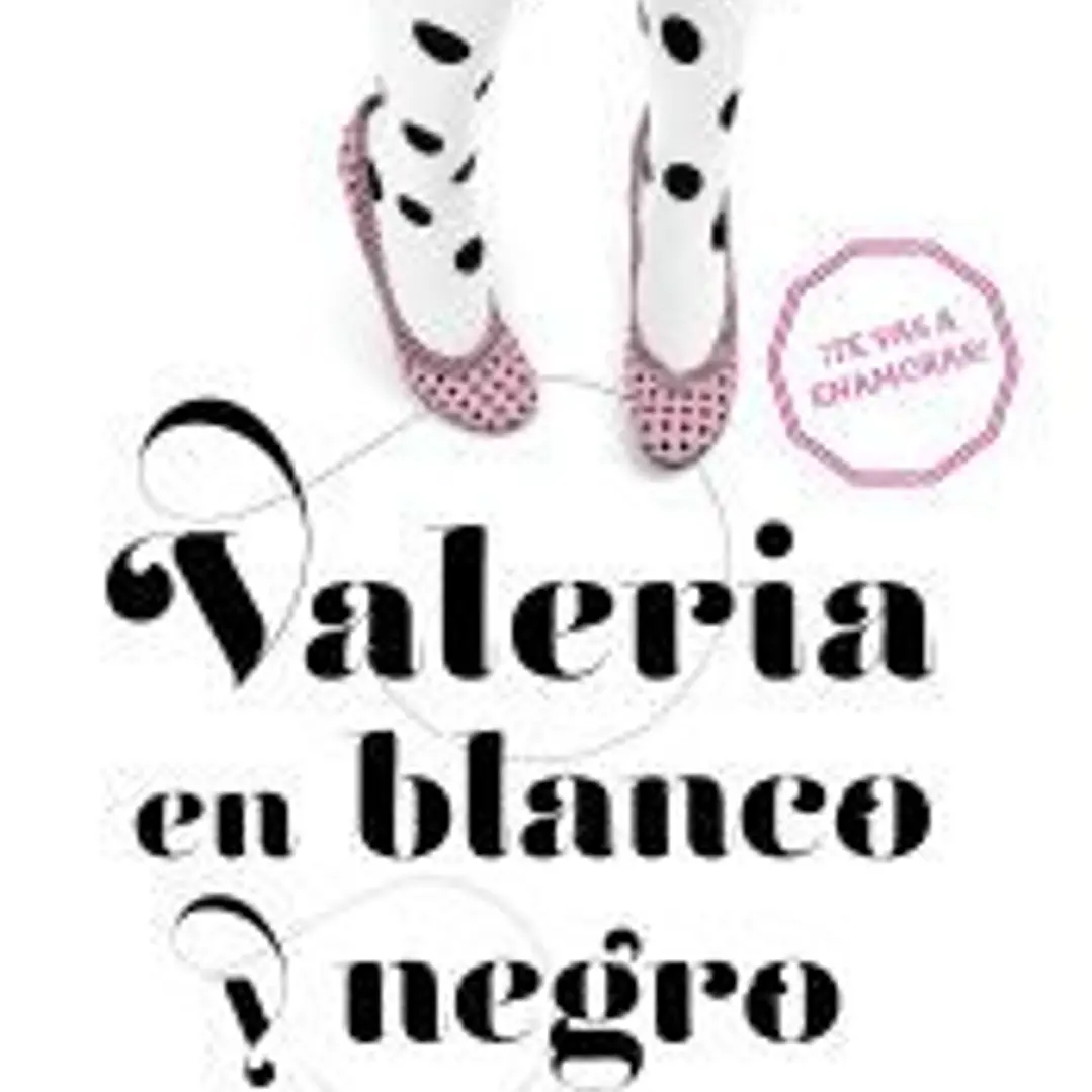 Valeria en blanco y negro (Saga Valeria 3) 1