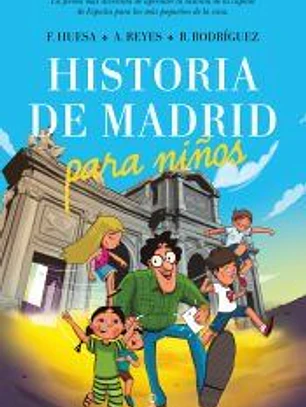 HISTORIA DE MADRID PARA NIÑOS