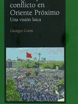 Religión y conflicto en Oriente Próximo: una visión laica
