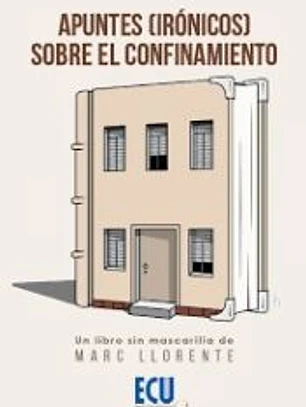 Apuntes (irónicos) sobre el confinamiento