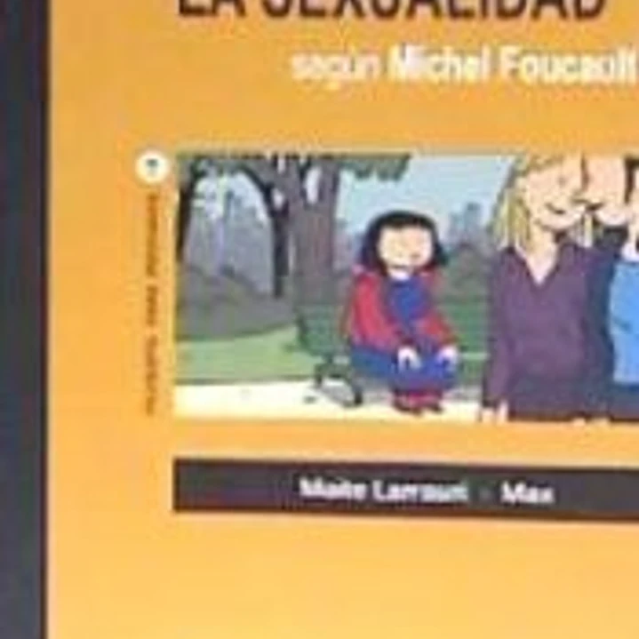 LA SEXUALIDAD SEGÚN MICHAEL FOUCAULT 1