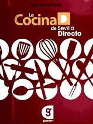 LA COCINA DE SEVILLA DIRECTO