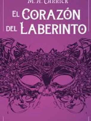 EL CORAZON DEL LABERINTO